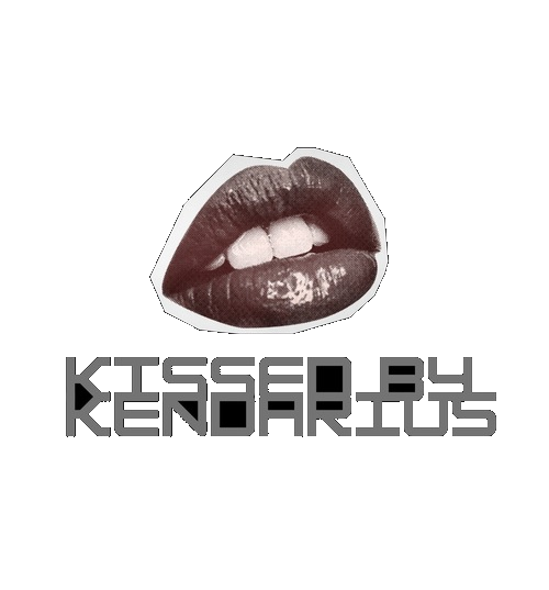 Kissed By KenDarius